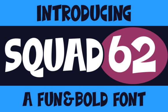 Boost Your Brand with Squad 62: A Bold Display Font