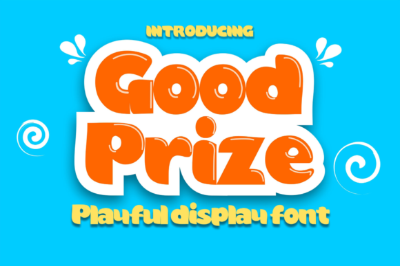 Good Prize: A Playful Display Font for Creative Makers