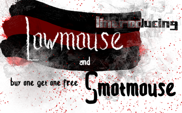 Lowmouse and Smotmouse: A Designer's Review