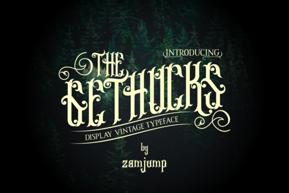 The Gethucks: A Vintage Display Font for Modern Brands